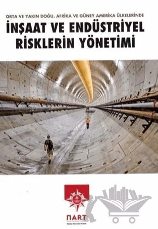 İnşaat ve Endüstriyel Risklerin Yönetimi – Kolektif – Kitap Dostu Yayınları kitap kapağı