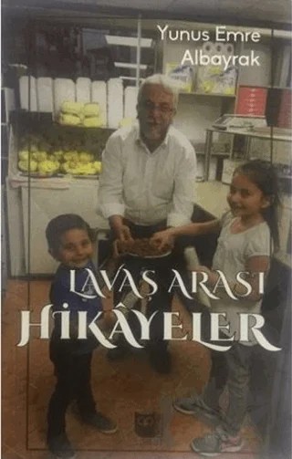 Lavaş Arası Hikayeler – Yunus Emre Albayrak – Somut Yayınları kitap kapağı