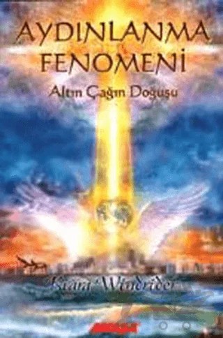 Aydınlanma Fenomeni  Altın Çağın Doğuşu – Kiara Windrider – Akaşa Yayınları kitap kapağı