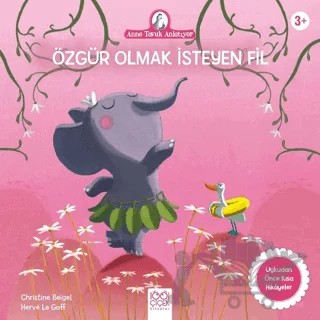 Özgür Olmak İsteyen Fil – Christine Beigel – 1001 Çiçek Kitaplar kitap kapağı