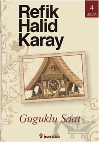 Guguklu Saat – Refik Halid Karay – İnkılap Kitabevi kitap kapağı