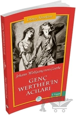 Genç Werther'in Acıları – Johann Wolfgang Von Goethe – Maviçatı Yayınları kitap kapağı