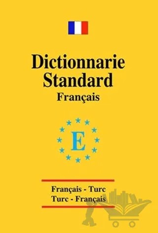 Dictionnarie Standard Français (Standart Sözlük) – Kolektif – Engin Yayınevi kitap kapağı
