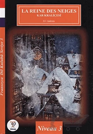 La Reine Des Neiges - Kar Kraliçesi – Hans Chrıstıan Andersen – Tiydem Yayıncılık kitap kapağı