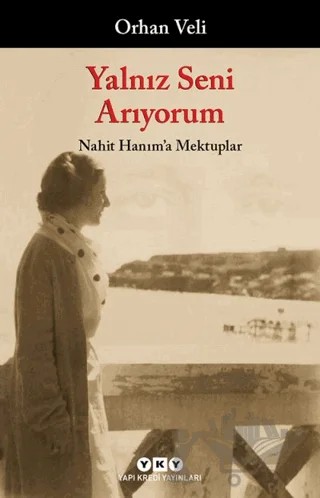 Yalnız Seni Arıyorum – Orhan Veli Kanık – Yapı Kredi Yayınları kitap kapağı