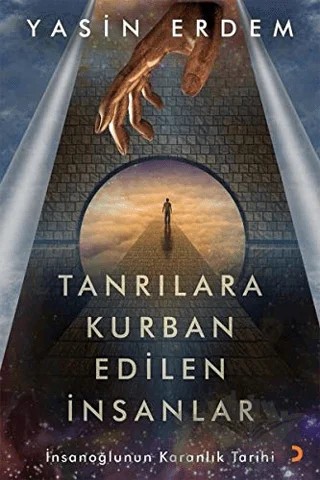 Tanrılara Kurban Edilen İnsanlar – Yasin Erdem – Cinius Yayınları kitap kapağı