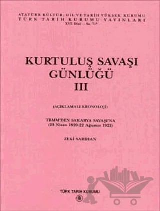 Kurtuluş Savaşı Günlüğü - 3 – Zeki Sarıhan – Türk Tarih Kurumu Yayınları kitap kapağı