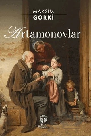 Artamonovlar – Maksim Gorki – Tema Yayınları kitap kapağı