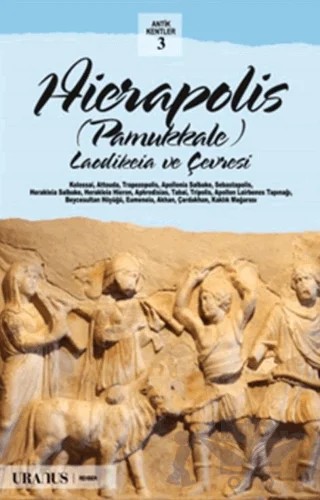 Hierapolis / Pamukkale (Türkçe) – Kolektif – Uranus kitap kapağı