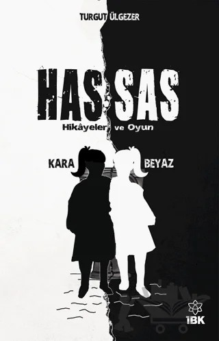 Hassas – Turgut Ülgezer – İBK - İz Bırakan Kalemler kitap kapağı