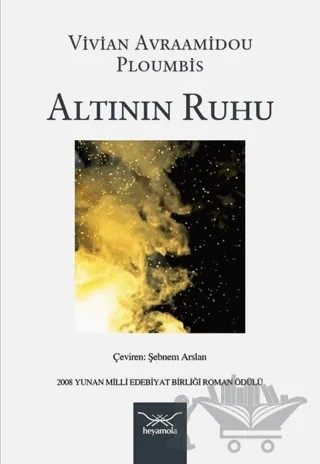 Altının Ruhu – Vivian Avraamidou Ploumbis – Heyamola Yayınları kitap kapağı
