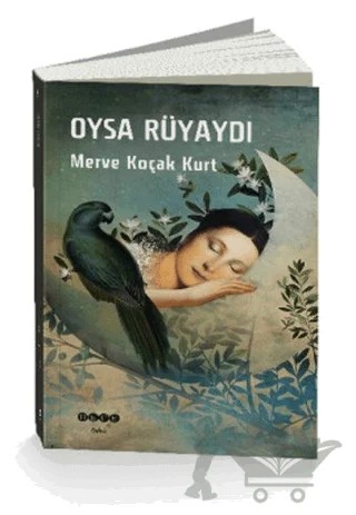 Oysa Rüyaydı – Merve Koçak Kurt – Hece Yayınları kitap kapağı