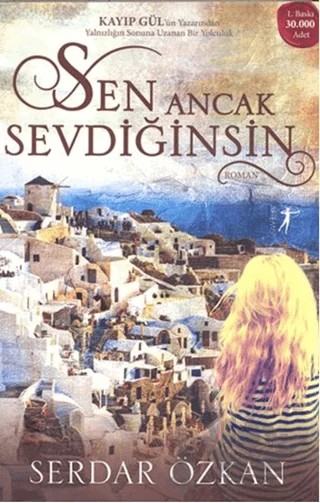 Sen Ancak Sevdiğinsin – Serdar Özkan – Artemis Yayınları kitap kapağı
