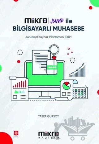 Mikro Jump İle Bilgisayarlı Muhasebe – Yaser Gürsoy – Ekin Basım Yayın kitap kapağı