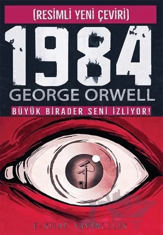 1984 – George Orwell – E-Kitap Yayıncılık kitap kapağı
