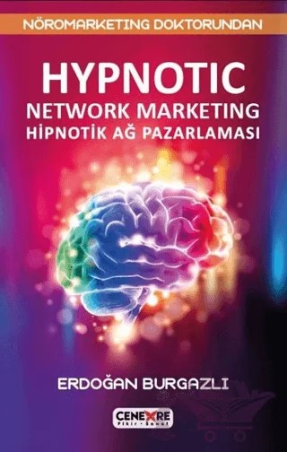 Hypnotic Network Marketing Hiptonik Ağ Pazarlaması – Erdoğan Burgazlı – Cenevre Fikir Sanat kitap kapağı