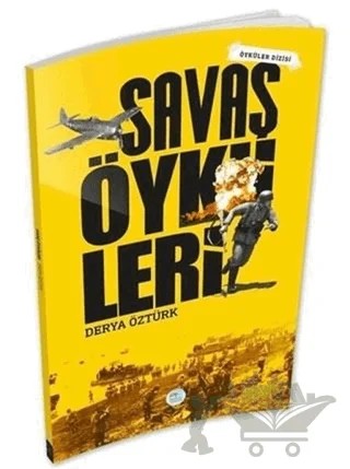 Savaş Öyküleri – Derya Öztürk – Maviçatı Yayınları kitap kapağı