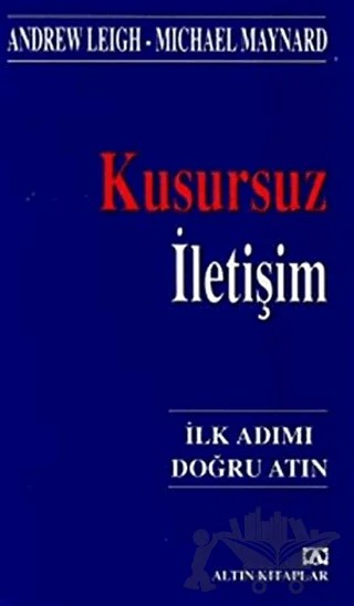 Kusursuz İletişim – Michael Moynerd – Altın Kitaplar kitap kapağı