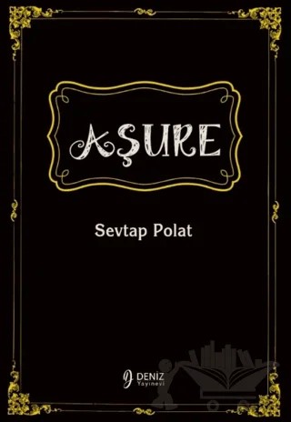 Aşure – Sevtap Polat – Deniz Yayınevi kitap kapağı