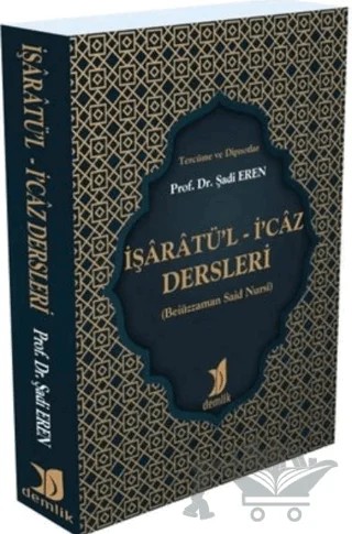 İşaratü’l - İ’caz Dersleri – Şadi Eren – Demlik Yayınları kitap kapağı