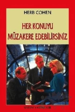 Her Konuyu Müzakere Edebilirsiniz – Herb Cohen – Sistem Yayıncılık kitap kapağı