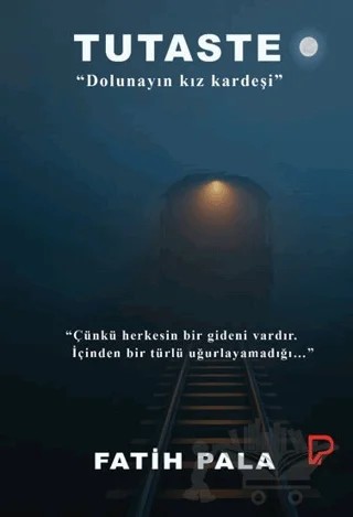 Tutaste – Fatih Pala – Paşa Yayınları kitap kapağı