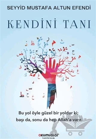 Kendini Tanı – Seyyid Mustafa Altun Efendi – Okumuşlar Yayıncılık kitap kapağı
