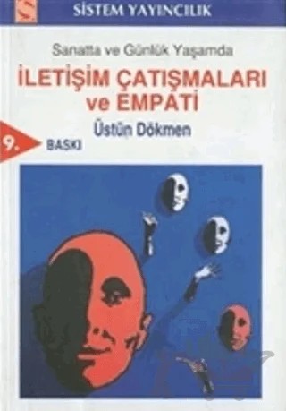 İletişim Çatışmaları ve Empati – Üstün Dökmen – Sistem Yayıncılık kitap kapağı