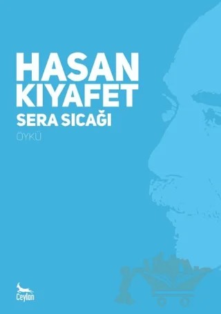 Sera Sıcağı – Hasan Kıyafet – Ceylan Yayınları kitap kapağı