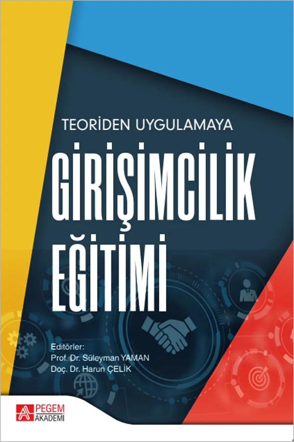 Teoriden Uygulamaya Girişimcilik Eğitimi – Pegem Akademi Yayıncılık kitap kapağı