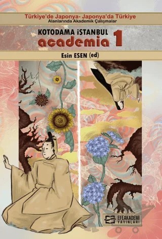 Kotodama İstanbul Academia 1 – Esin Esen – Efe Akademi Yayınları kitap kapağı