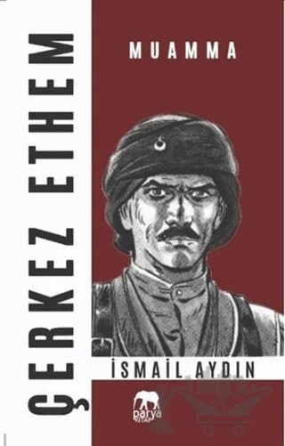 Çerkez Ethem Muamma – İsmail Aydın – Parya Kitap kitap kapağı