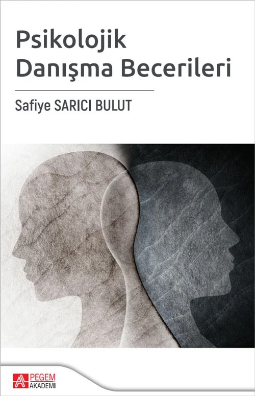 Psikolojik Danışma Becerileri – Pegem Akademi Yayıncılık kitap kapağı