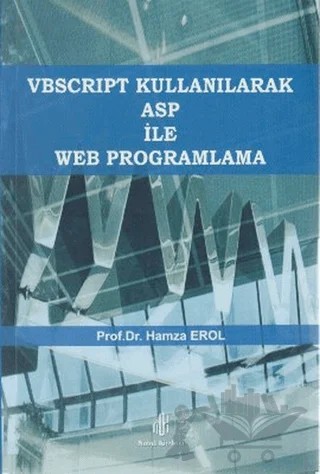 VBscript Kullanılarak ASP ile Web Programlama – Hamza Erol – Adana Nobel Kitabevi kitap kapağı