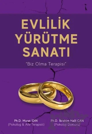 Evlilik Yürütme Sanatı – İbrahim Halil Can, Murat İdin – İkinci Adam Yayınları kitap kapağı