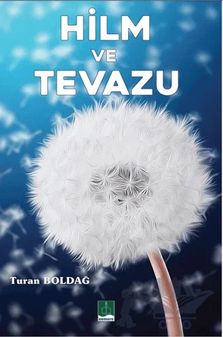 Hilm ve Tavazu – Turan Boldağ – Semere Yayınları kitap kapağı