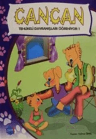 Cancan Tehlikeli Davranışları Öğreniyor - 1 – Fatma Önal – Berikan Yayınevi kitap kapağı