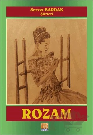 Rozam – Servet Bardak – Tunç Yayıncılık kitap kapağı