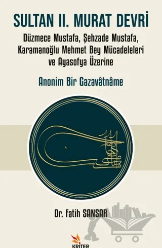 Sultan II. Murat Devri – Fatih Sansar – Kriter Yayınları kitap kapağı
