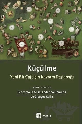Küçülme – Federico Demaria, Giacomo D’Alisa, Giorgos Kallis – Metis Yayınları kitap kapağı