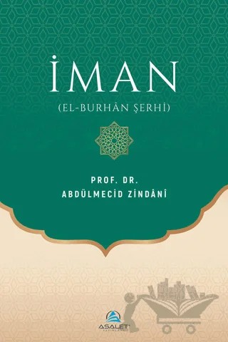 İman – Abdülmecid Zindani – Asalet Yayınları kitap kapağı