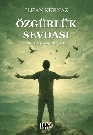 Özgürlük Sevdası – İlhan Kurnaz – Tilki Kitap kitap kapağı