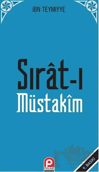 Sırat-ı Müstakim – Takiyyuddin İbn Teymiyye – Pınar Yayınları kitap kapağı