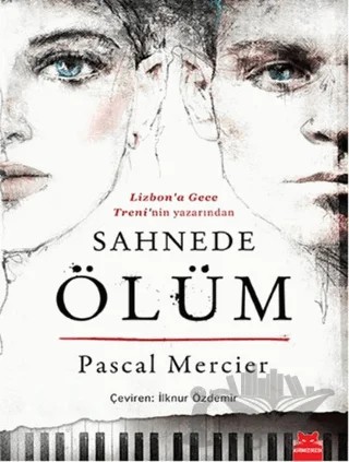 Sahnede Ölüm – Pascal Mercier – Kırmızı Kedi Yayınevi kitap kapağı