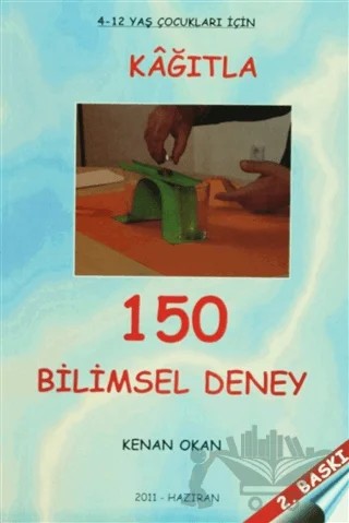 Kağıtla 150 Bilimsel Deney – Kenan Okan – Hatiboğlu Yayınları kitap kapağı