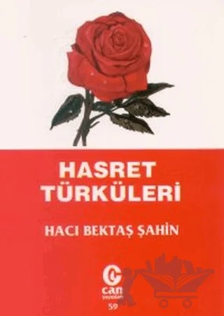 Hasret Türküleri – Hacı Bektaş Şahin – Can Yayınları (Ali Adil Atalay) kitap kapağı