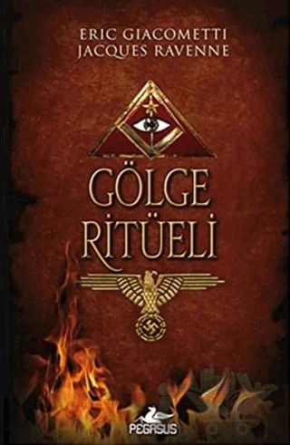 Gölge Ritüeli – Eric Giacometti, Jacques Ravenne – Pegasus Yayınları kitap kapağı