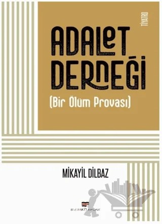 Adalet Derneği – Mikayil Dilbaz – Bizim Kitaplar Yayınevi kitap kapağı