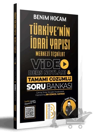 Türkiye'nin İdari Yapısı Merkezi Teşkilat Video Ders Notları ve Tamamı Çözümlü Soru Bankası – Özgür Özkınık – Benim Hocam Yayınları kitap kapağı