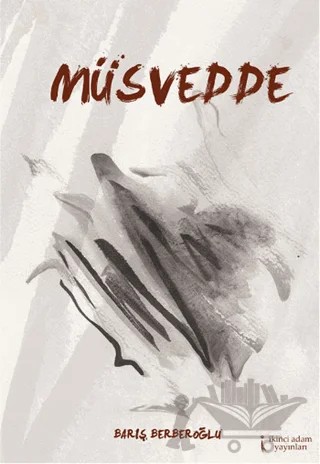 Müsvedde – Barış Berberoğlu – İkinci Adam Yayınları kitap kapağı